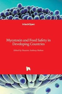 bokomslag Mycotoxin and Food Safety in Developing Countries