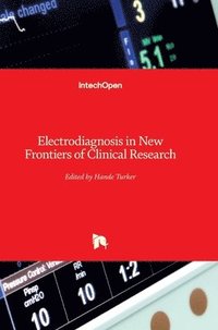 bokomslag Electrodiagnosis In New Frontiers Of Clinical Research