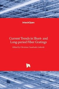 bokomslag Current Trends In Short- And Long-Period Fiber Gratings