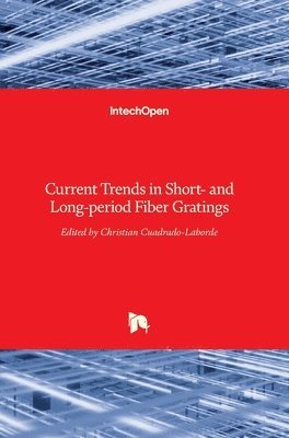 bokomslag Current Trends In Short- And Long-Period Fiber Gratings