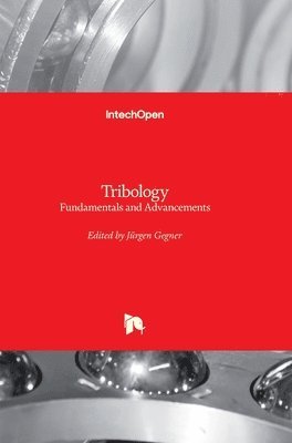 bokomslag Tribology: Fundamentals and Advancements
