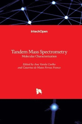 bokomslag Tandem Mass Spectrometry: Molecular Characterization