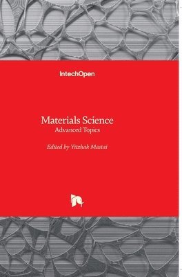 Yitzhak Mastai - Materials Science, Inbunden