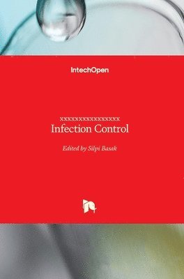 Silpi Basak - Infection Control, Inbunden