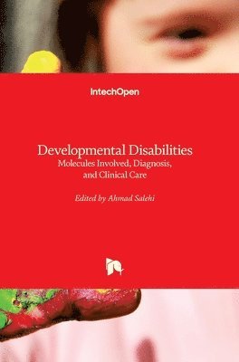 bokomslag Developmental Disabilities: Molecules Involved, Diagnosis, and Clinical Care