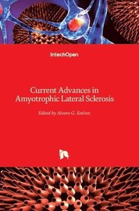bokomslag Current Advances In Amyotrophic Lateral Sclerosis