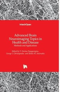 bokomslag Advanced Brain Neuroimaging Topics in Health and Disease