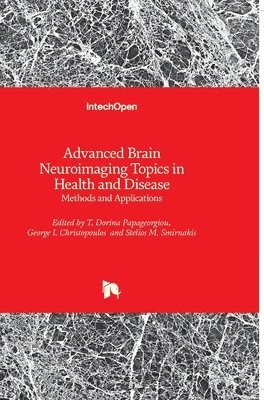 Advanced Brain Neuroimaging Topics In Health And Disease 1