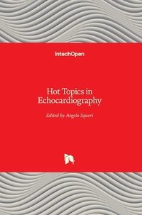 bokomslag Hot Topics In Echocardiography