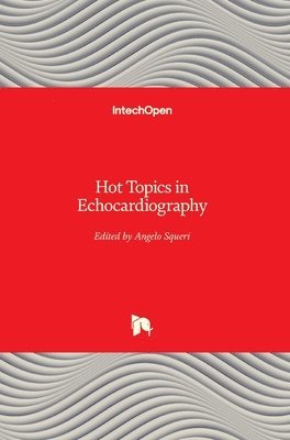 bokomslag Hot Topics in Echocardiography