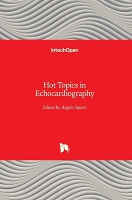 Hot Topics In Echocardiography 1