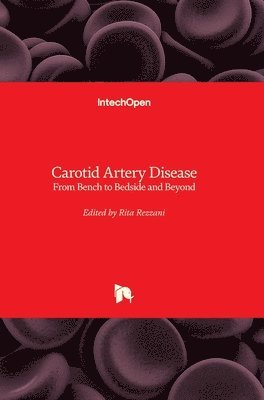 bokomslag Carotid Artery Disease: From Bench to Bedside and Beyond