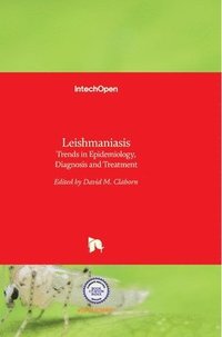bokomslag Leishmaniasis: Trends in Epidemiology, Diagnosis and Treatment