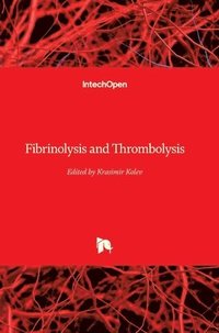 bokomslag Fibrinolysis And Thrombolysis