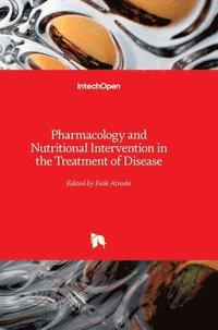 bokomslag Pharmacology And Nutritional Intervention In The Treatment Of Disease