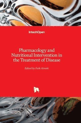 bokomslag Pharmacology and Nutritional Intervention in the Treatment of Disease