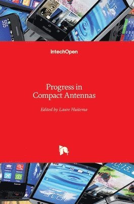 bokomslag Progress In Compact Antennas