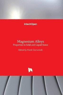 bokomslag Magnesium Alloys: Properties in Solid and Liquid States
