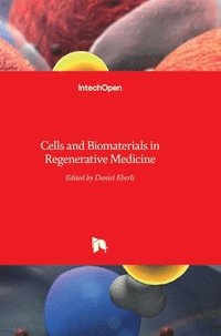 bokomslag Cells And Biomaterials In Regenerative Medicine