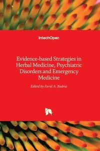 bokomslag Evidence-Based Strategies In Herbal Medicine, Psychiatric Disorders And Emergency Medicine