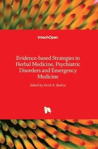 bokomslag Evidence-based Strategies in Herbal Medicine, Psychiatric Disorders and Emergency Medicine