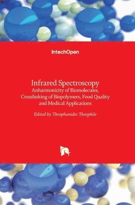 Theophanides Theophile - Infrared Spectroscopy, Inbunden