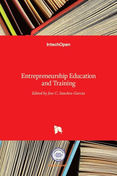 Jose C. Sanchez-Garcia - Entrepreneurship, Inbunden