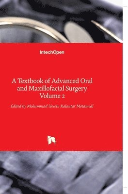 A Textbook of Advanced Oral and Maxillofacial Surgery: Volume 2 1