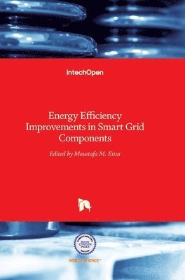 Energy Efficiency Improvements in Smart Grid Components 1