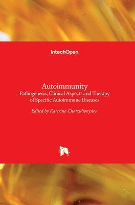Katerina Chatzidionysiou - Autoimmunity, Inbunden