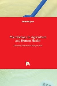 bokomslag Microbiology in Agriculture and Human Health