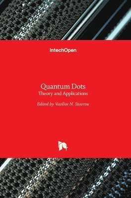 Vasilios N. Stavrou - Quantum Dots, Inbunden