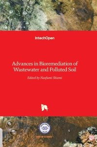 bokomslag Advances in Bioremediation of Wastewater and Polluted Soil