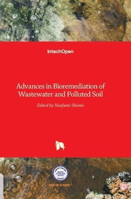 Advances in Bioremediation of Wastewater and Polluted Soil 1