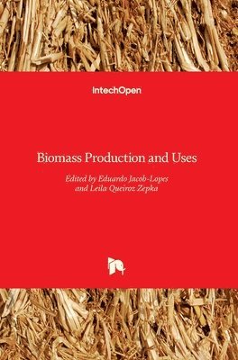 Biomass Production and Uses 1