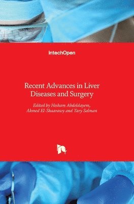Recent Advances in Liver Diseases and Surgery 1