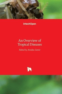Amidou Samie - Overview of Tropical Diseases, Inbunden