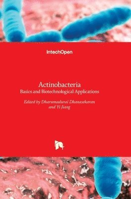 Dharumadurai Dhanasekaran, Yi Jiang - Actinobacteria, Inbunden