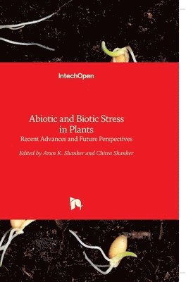 bokomslag Abiotic and Biotic Stress in Plants