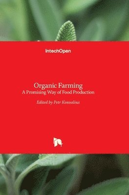 Petr Konvalina - Organic Farming, Inbunden