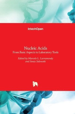 Marcelo L. Larramendy, Sonia Soloneski, Marcelo Larramendy - Nucleic Acids, Inbunden