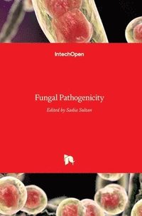 bokomslag Fungal Pathogenicity