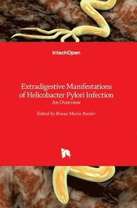 bokomslag Extradigestive Manifestations of Helicobacter Pylori Infection