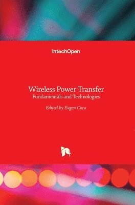 Eugen Coca - Wireless Power Transfer, Inbunden
