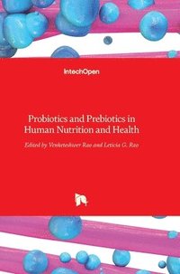 bokomslag Probiotics and Prebiotics in Human Nutrition and Health