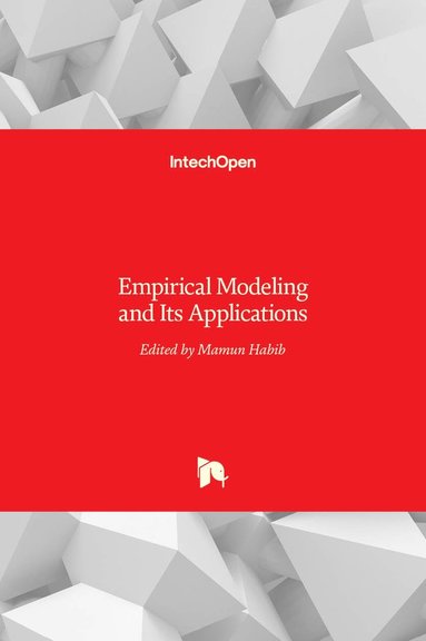 Mamun Habib - Empirical Modeling and Its Applications, Inbunden