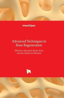 Advanced Techniques in Bone Regeneration 1