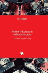 bokomslag Recent Advances in Robotic Systems