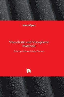 Viscoelastic and Viscoplastic Materials 1