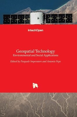Pasquale Imperatore, Antonio Pepe - Geospatial Technology, Inbunden